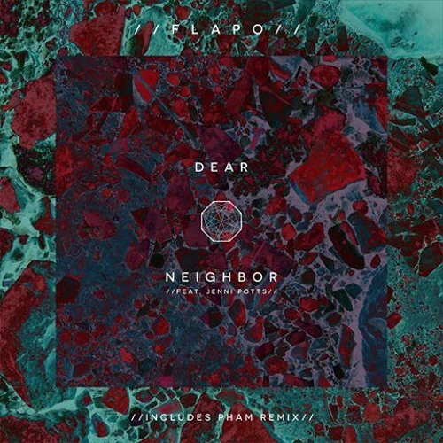 Flap dear neighbor (feat. jenni potts (pham remix zippy album